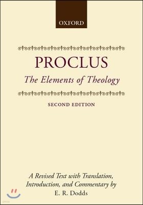 The Elements of Theology: A Revised Text with Translation, Introduction, and Commentary