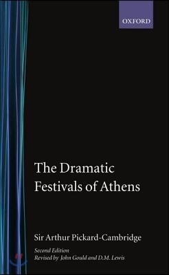 The Dramatic Festivals of Athens