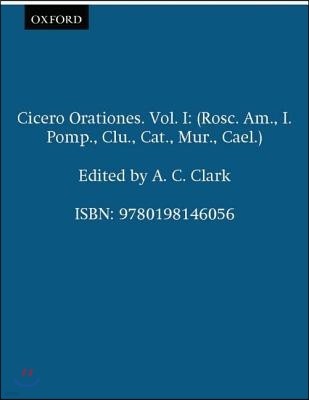 Cicero Orationes. Vol. I