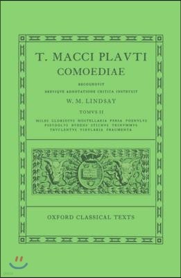 Plautus Comoediae Vol. II: Miles Gloriosus - Fragmenta