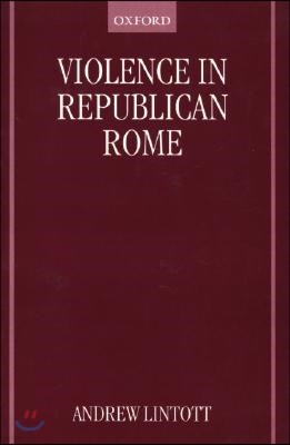 Violence in Republican Rome