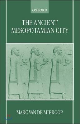 The Ancient Mesopotamian City