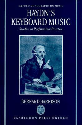 Haydn's Keyboard Music - Studies in Performance Practice