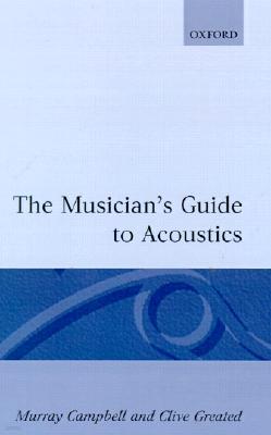 The Musician's Guide to Acoustics