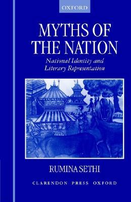 Myths of the Nation: National Identity and Literary Representations