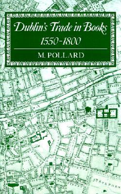 Dublin's Trade in Books 1550-1800