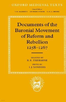 Documents of the Baronial Movement of Reform and Rebellion, 1258-1267