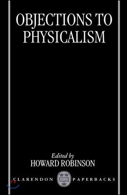 Objections to Physicalism