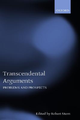 Transcendental Arguments Problems and Prospects