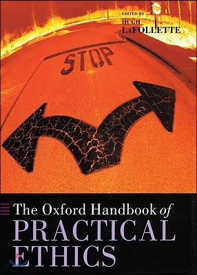 The Oxford Handbook of Practical Ethics