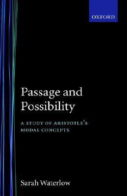 Passage and Possibility: A Study of Aristotle's Modal Concepts