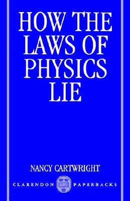 How the Laws of Physics Lie