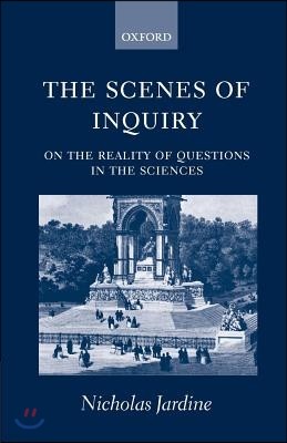 The Scenes of Inquiry: On the Reality of Questions in the Sciences