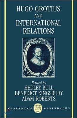 Hugo Grotius and International Relations