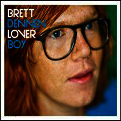 Brett Dennen - Loverboy (LP)