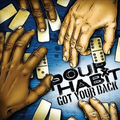 Pour Habit - Got Your Back (CD)