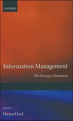 Information Management ' the Strategic Dimension '