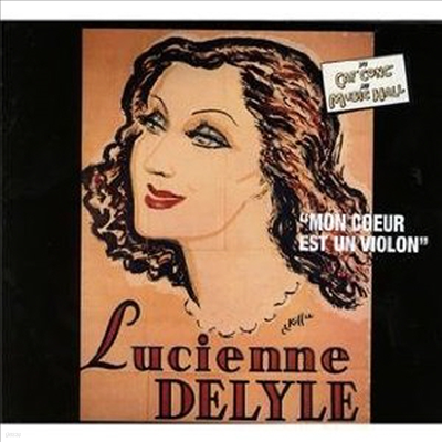 Lucienne Delyle - Du Caf' Conc' Au Music Hall (CD)