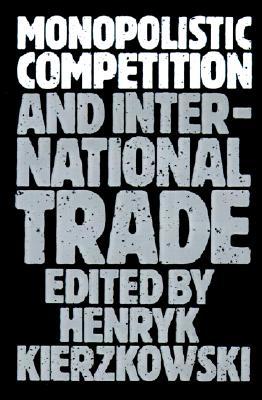 Monopolistic Competition and International Trade