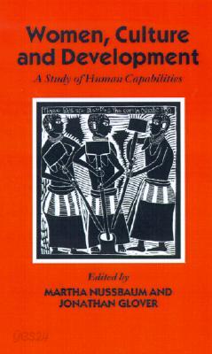 Women, Culture, and Development: A Study of Human Capabilities