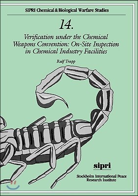 Verification Under the Chemical Weapons Convention: On-Site Inspection in Chemical Industry Facilities