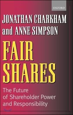 Fair Shares: The Future of Shareholder Power and Responsibility