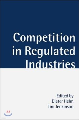 Competition in Regulated Industries