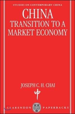 China ' Transition to a Market Economy ' (Oscc)