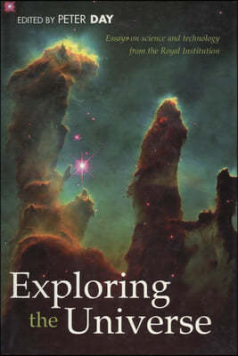 Exploring the Universe: Essays on Science and Technology