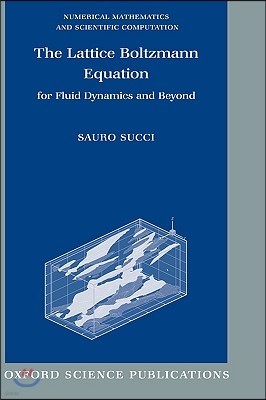 The Lattice Boltzmann Equation for Fluid Dynamics and Beyond