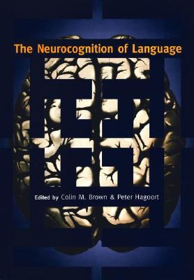 The Neurocognition of Language
