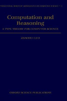 Computation and Reasoning - A Type Theory for Computer Science