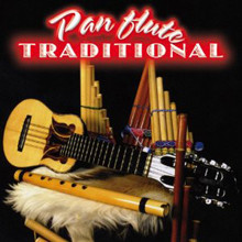 Arturo Bravo - Pan Flute Traditionals