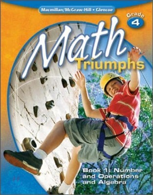 Glencoe Math '09 Triumphs Grade 4-1 : Student Book
