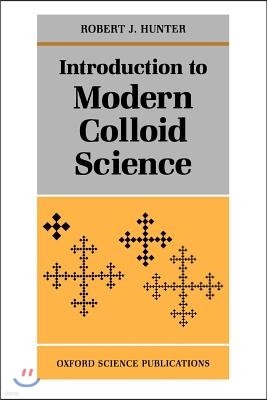 Introduction to Modern Colloid Science