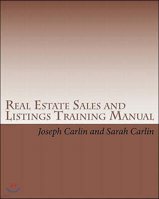 Real Estate Sales and Listings Training Manual