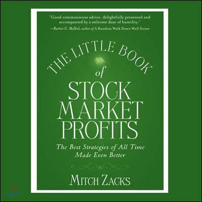 The Little Book of Stock Market Profits: The Best Strategies of All Time Made Even Better