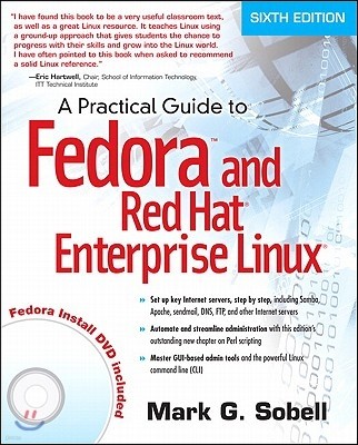 A Practical Guide to Fedora and Red Hat Enterprise Linux