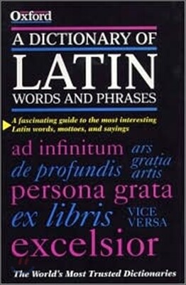 A Dictionary of Latin Words and Phrases