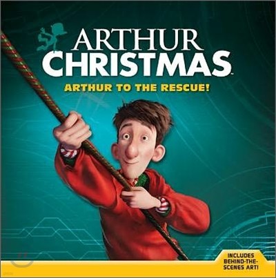 Arthur Christmas : Arthur to the Rescue!