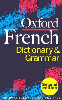 Oxford French Dictionary & Grammar