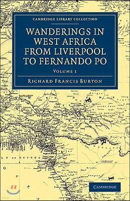 Wanderings in West Africa from Liverpool to Fernando Po