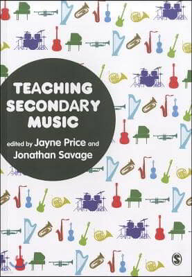 Teaching Secondary Music