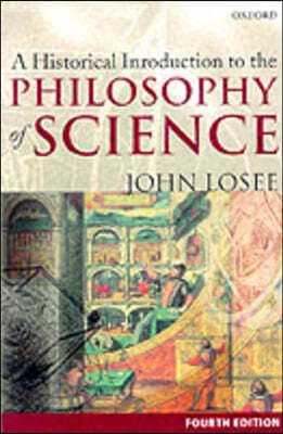 A Historical Introduction to the Philosophy of Science