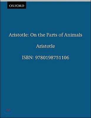 Aristotle: On the Parts of Animals I-IV