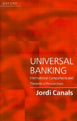 Universal Banking: International Comparisons and Theoretical Perspectives