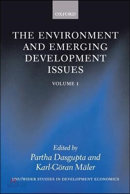 The Environment and Emerging Development Issues: Volume 1