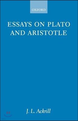 Essays on Plato and Aristotle