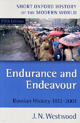 Endurance and Endeavour: Russian History, 1812-2001