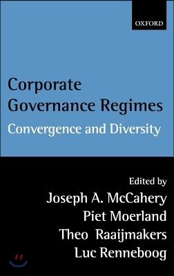 Corporate Governance Regimes: Convergence and Diversity